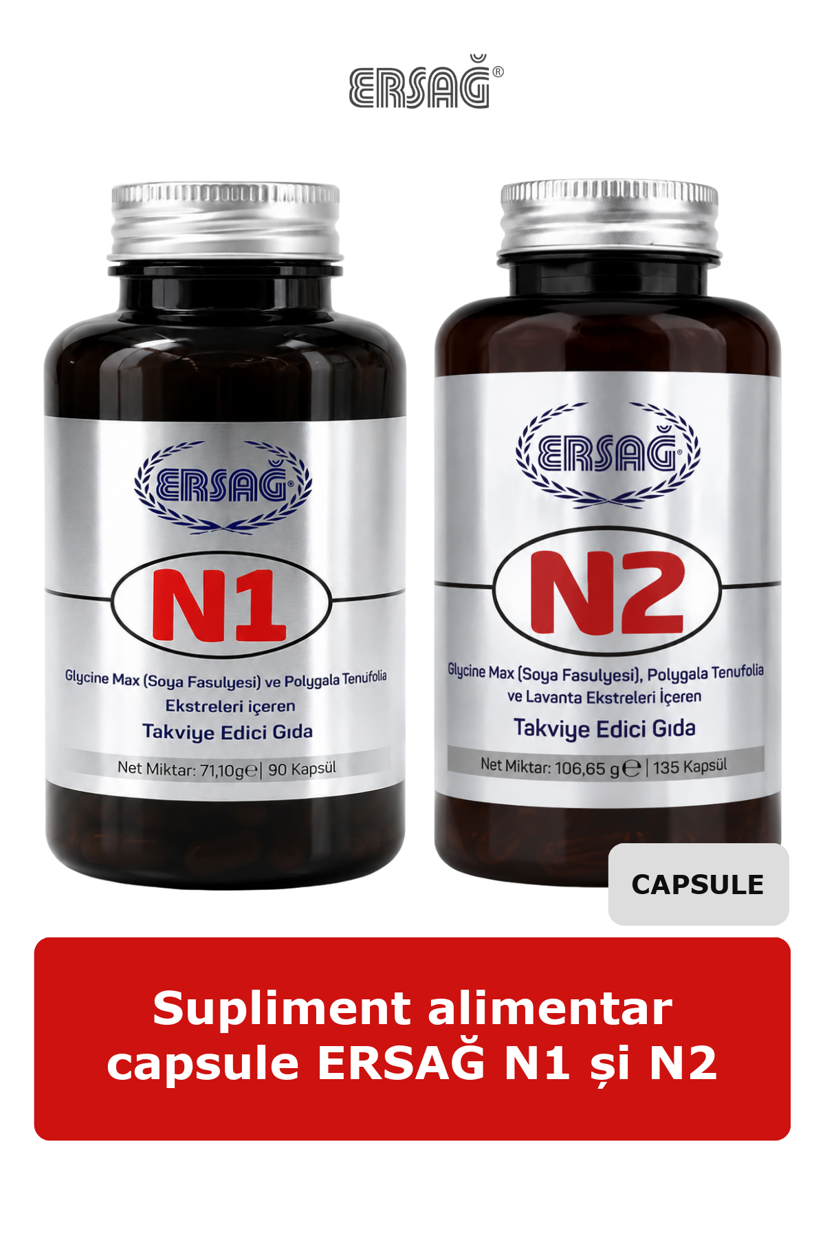 Imagine finală în limba română — Supliment alimentar capsule ERSAĞ N1 și N2